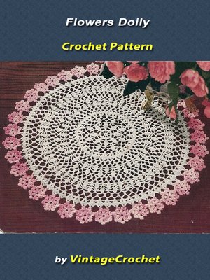 cover image of Flowers Doily Vintage Crochet Pattern
